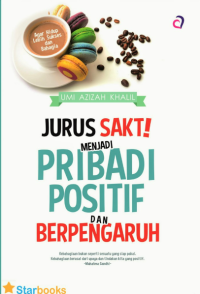 Image of Jurus Sakti Menjadi Pribadi Positif dan Berpengaruh